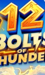 12 Bolts of Thunder